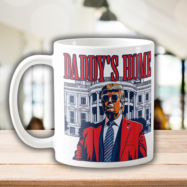 Daddys Zuhause Trump | Trump im Weißen Haus Kaffeetasse (Von Creator hochgeladen)