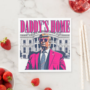 Daddys Zuhause Trump Whitehouse Serviette
