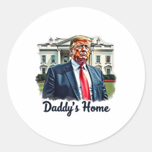 Daddys Zuhause Trumps historische Rückkehr ins Wei Runder Aufkleber