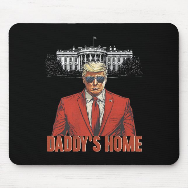Daddys Zuhause White House Trump 2024 Mousepad (Vorne)