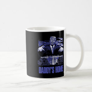 Daddys Zuhause White House Trump 2024 Wahl Kaffeetasse