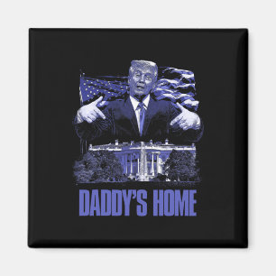 Daddys Zuhause White House Trump 2024 Wahl Magnet