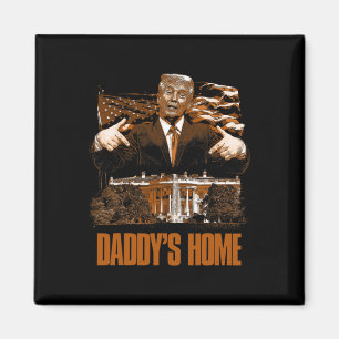 Daddys Zuhause White House Trump 2024 Wahl Magnet