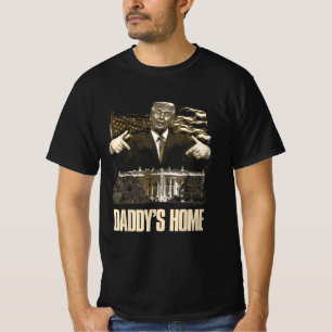 Daddys Zuhause White House Trump 2024 Wahl T-Shirt