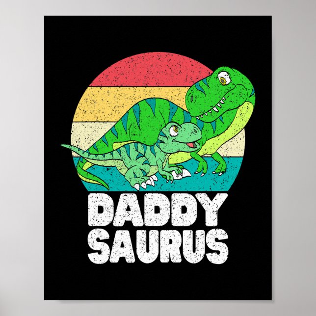 Daddysaurus Dinosaur Daddy T Rex Baby Dino Family Poster (Vorne)