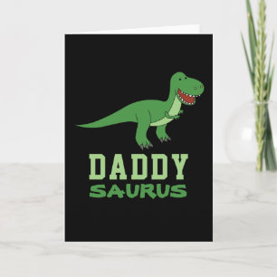 Daddysaurus Dinosaur T-Rex Dino Vater Vatertag Karte