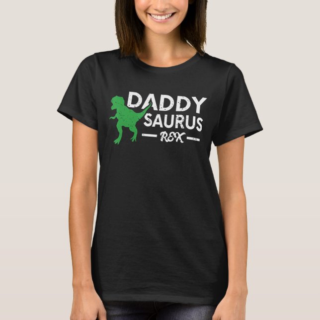 Daddysaurus Rex Dinosaur Daddy Saurus Fathers Day T-Shirt (Vorderseite)