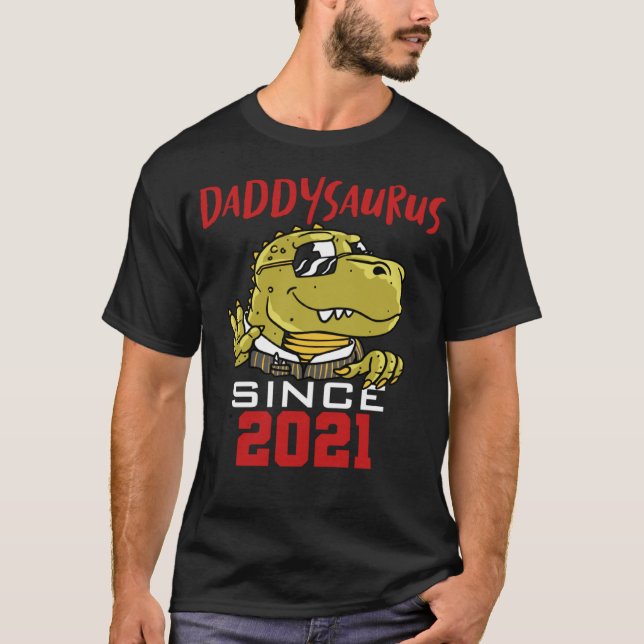 Daddysaurus since 2021 T-Shirt (Vorderseite)