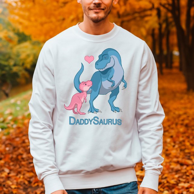 DaddySaurus T-Rex and Baby Girl Dinosaurs Sweatshirt (Von Creator hochgeladen)
