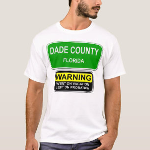 DADE LANDKREIS T-Shirt