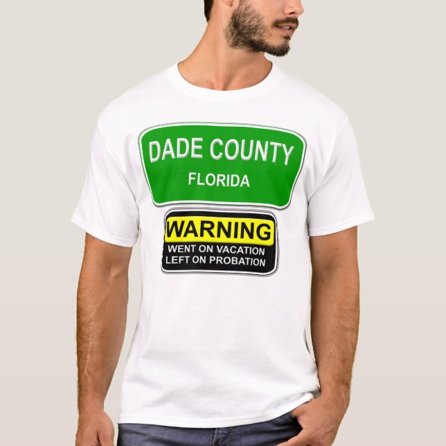 DADE LANDKREIS T-Shirt (Vorderseite)