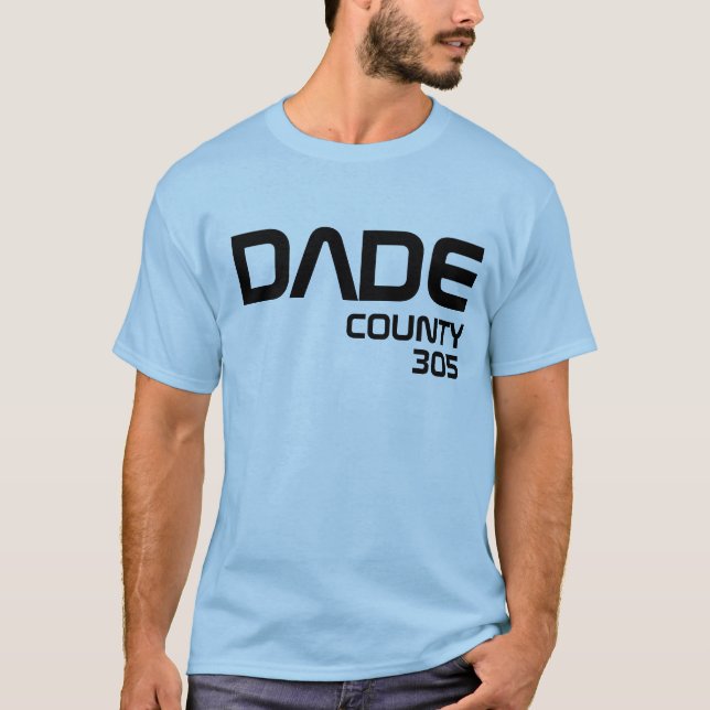 Dade Landkreis T-Shirt (Vorderseite)