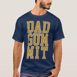 DADGUMMI 1 T-Shirt
