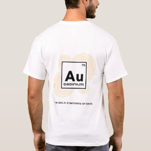DADINIUM Der Goldstandard für Väter T-Shirt