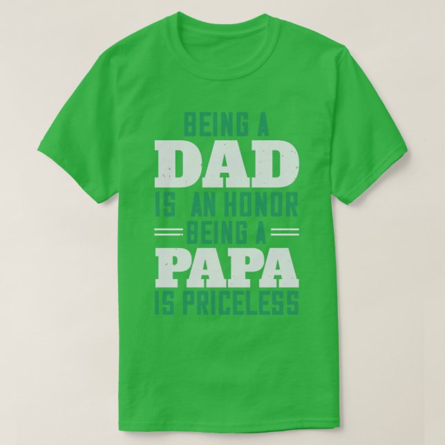 Dadis und Ehre, Papa zu sein T-Shirt (Design vorne)
