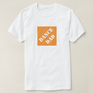 Dadisms Dance Vater T-Shirt
