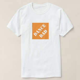 Dadisms Dance Vater T-Shirt