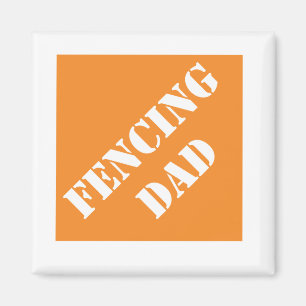 Dadisms Fencing Vater Magnet
