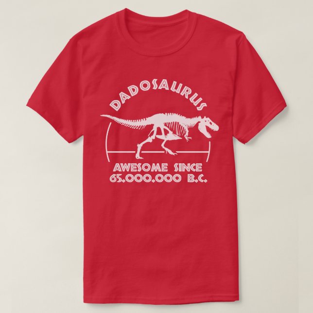 Dadosaurus Vater Geburtstag T-Shirt (Design vorne)