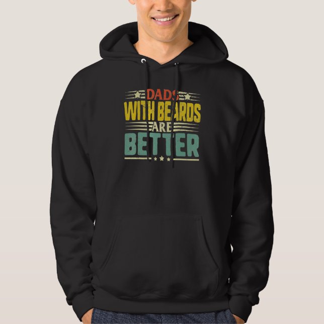 Dads with Beards Are Better Dad  for Men Fathers D Hoodie (Vorderseite)