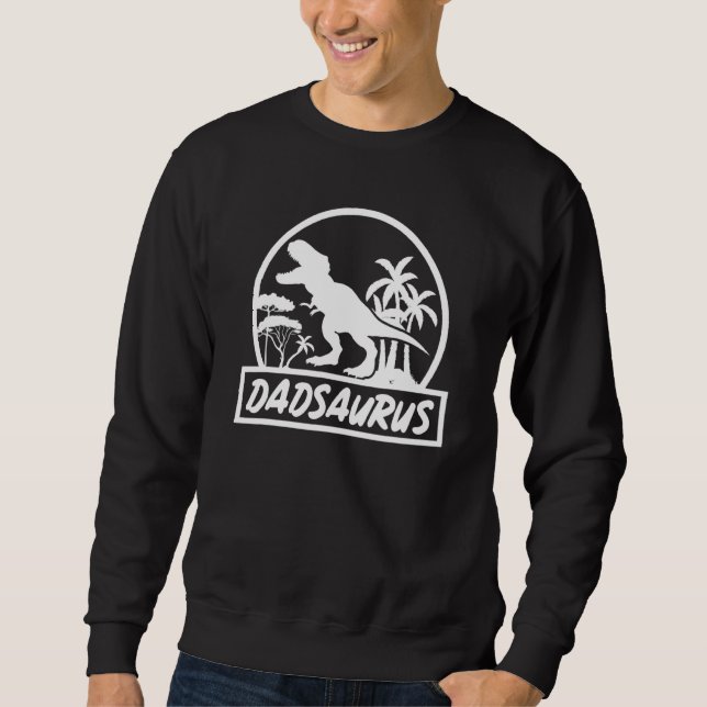 Dadsaurus T Rex Dinosaur Vater Saurus Family Match Sweatshirt (Vorderseite)