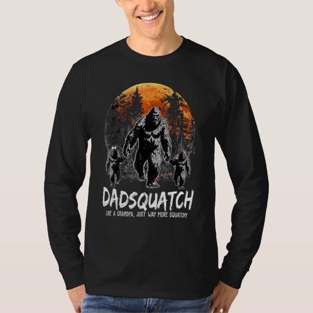 Dadsquatch Like A Grandpa Just Way More Squatchy V T-Shirt (Vorderseite)