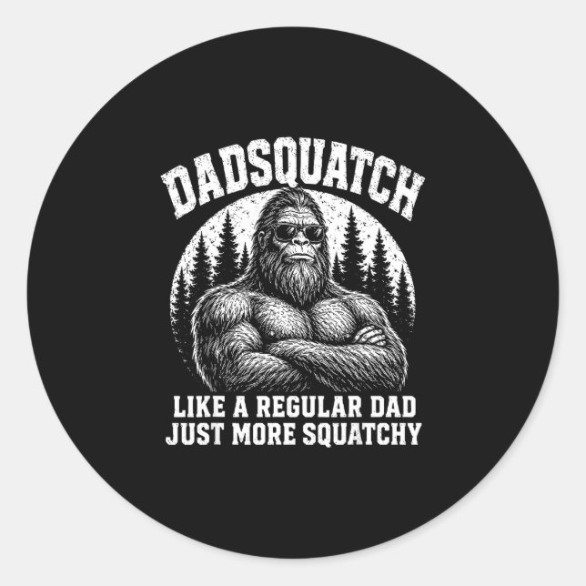 Dadsquatch wie ein normaler Vater, nur squatchiger Runder Aufkleber (Vorderseite)