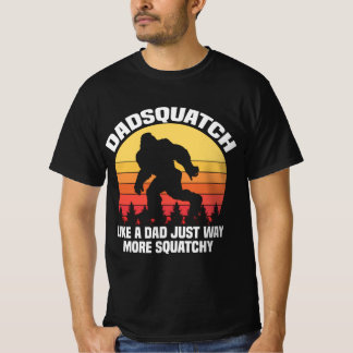 Dadsquatch Wie ein Vater, nur viel squatschiger lu T-Shirt