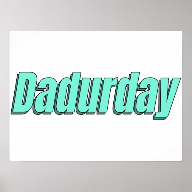 Dadurdays Vater and Children Weeken Poster (Vorne)