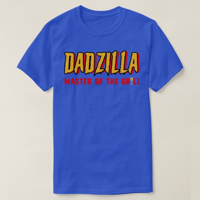 Dadzilla Fathers Day T-Shirt (Design vorne)