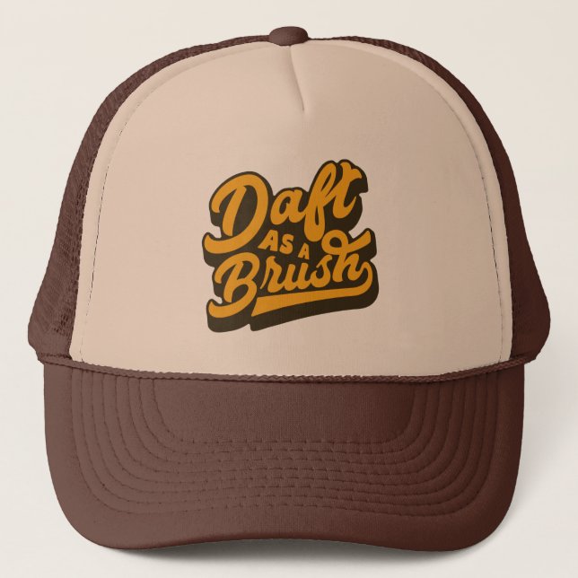 Daft as Brush, England, Yorkshire Hat Truckerkappe (Vorderseite)