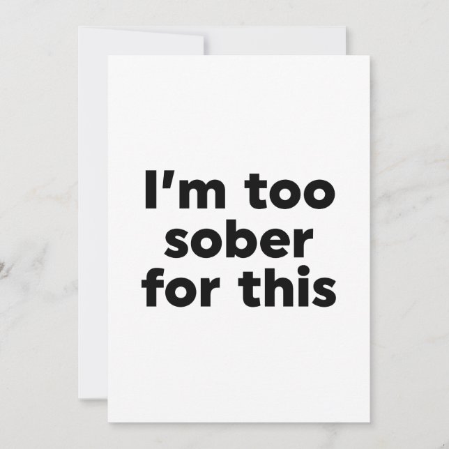 Dafür bin ich zu nüchtern einladung (Vorderseite)