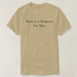 Dafür gibt es eine Schriftstelle Tan Christian T-Shirt