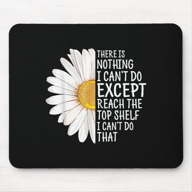 Dafür gibt es nichts, was ich nicht tun kann, auße mousepad (Vorne)