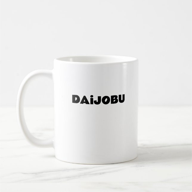 DAiJOBU-Tasse Kaffeetasse (Links)