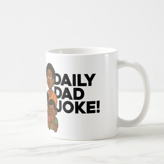 Daily Dad Joke Coffee Mug  Kaffeetasse (Rechts)