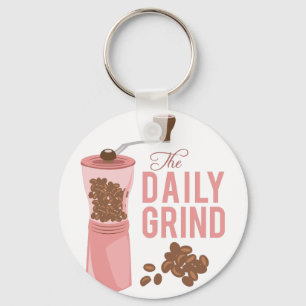 Daily Grind Schlüsselanhänger