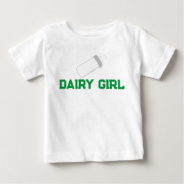 "Dairy Girl" Baby-Shirt Baby T-shirt