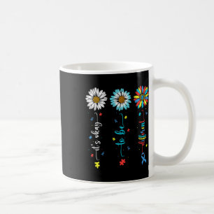 Daisy Blume Autismus Bewusstsein, dass sein Ok and Kaffeetasse