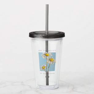 Daisy Blume Beauty Slogan Acryltrinkbecher