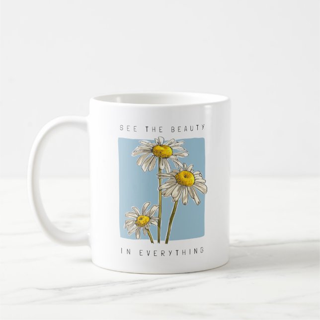 Daisy Blume Beauty Slogan Kaffeetasse (Links)