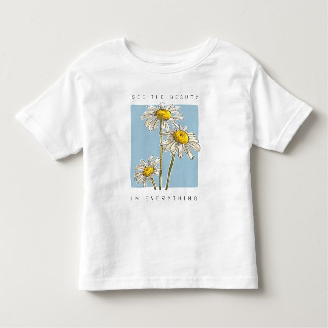 Daisy Blume Beauty Slogan Kleinkind T-shirt (Vorderseite)