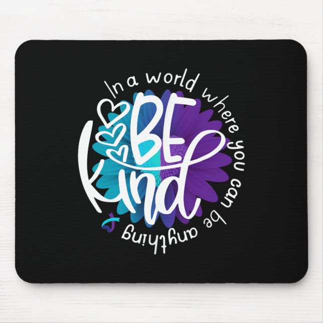 Daisy Blume Seid Kind Suizidprävention Bewusstsein Mousepad (Vorne)