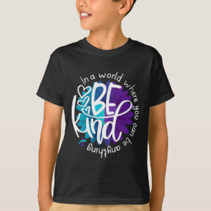 Daisy Blume Seid Kind Suizidprävention Bewusstsein T-Shirt