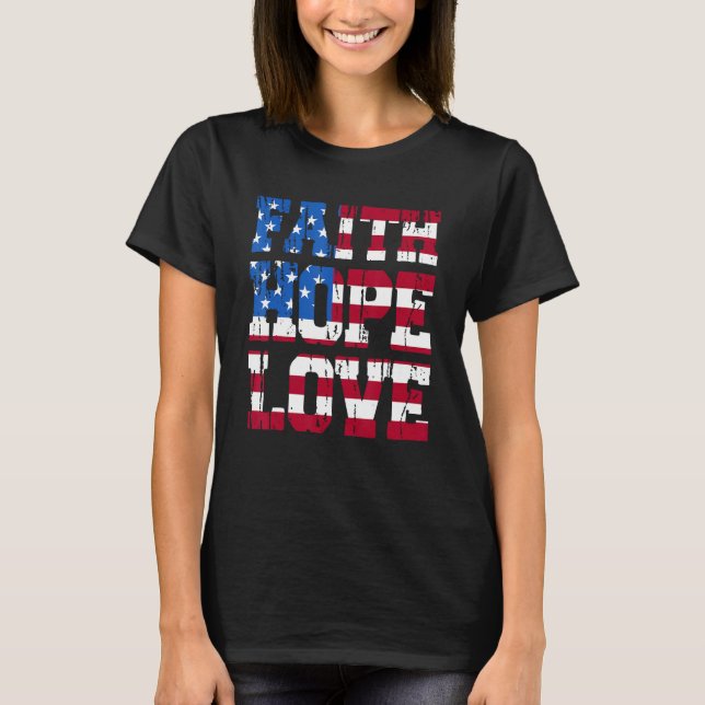 Daisy Christians God 4th Of July Faith Hope Love B T-Shirt (Vorderseite)
