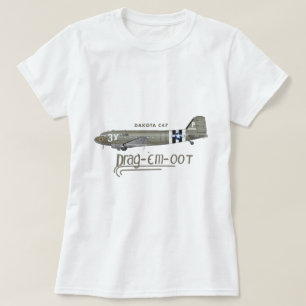 DAKOTAC47 SKYTRAIN - SCHLEPPEN Sie sie OOT T-Shirt