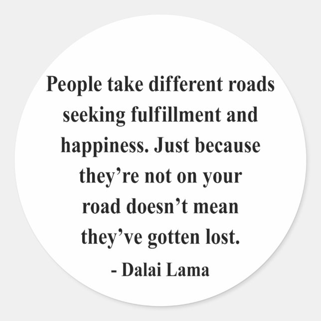 Dalai Lama Zitat 1a Runder Aufkleber (Vorderseite)