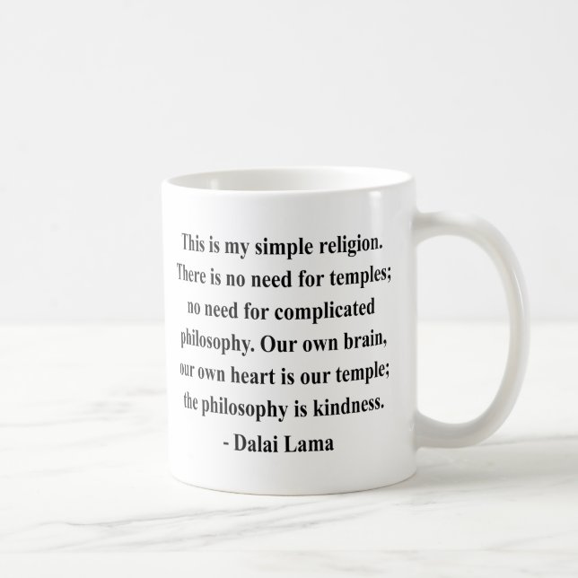 Dalai- Lamazitat 6a Tasse (Rechts)