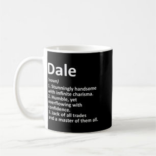 Dale-Definition Personalisierter Name Lustiger Geb Kaffeetasse