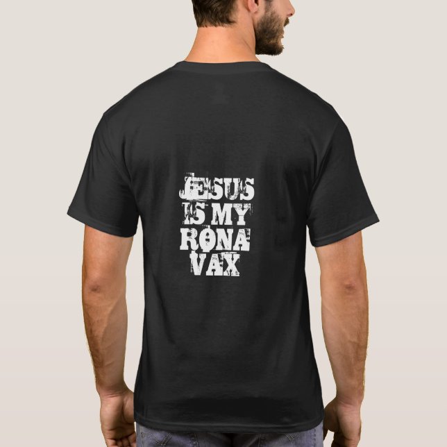 Dale Mabry Jesus ist mein Rona Vax T - Shirt (Rückseite)